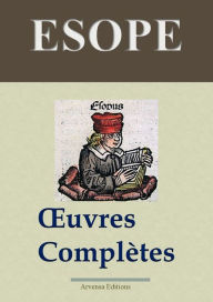 Title: Esope : Oeuvres complètes: Les 358 fables et annexes - édition enrichie - Arvensa Editions, Author: Esope