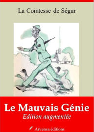 Title: Le Mauvais Génie: Nouvelle édition illustrée et augmentée - Arvensa Editions, Author: La Ségur