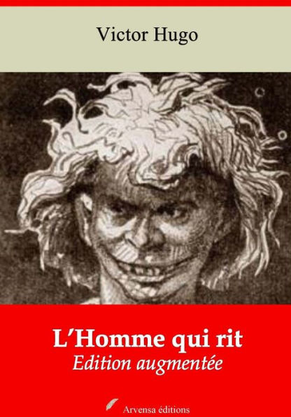 L'Homme qui rit: Nouvelle édition augmentée - Arvensa Editions