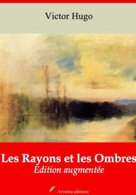Title: Les Rayons et les Ombres: Nouvelle édition augmentée - Arvensa Editions, Author: Victor Hugo