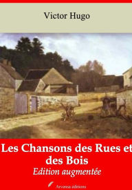 Title: Les Chansons des Rues et des Bois: Nouvelle édition augmentée - Arvensa Editions, Author: Victor Hugo