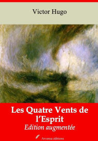 Title: Les Quatre Vents de l'Esprit: Nouvelle édition augmentée - Arvensa Editions, Author: Victor Hugo