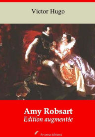 Title: Amy Robsart: Nouvelle édition augmentée - Arvensa Editions, Author: Victor Hugo