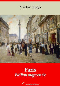 Title: Paris: Nouvelle édition augmentée - Arvensa Editions, Author: Victor Hugo