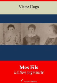 Title: Mes Fils: Nouvelle édition augmentée - Arvensa Editions, Author: Victor Hugo