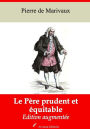 Le Père prudent et équitable: Nouvelle édition augmentée - Arvensa Editions