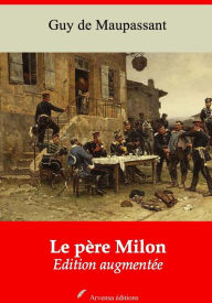 Title: Le père Milon: Nouvelle édition augmentée - Arvensa Editions, Author: Guy de Maupassant