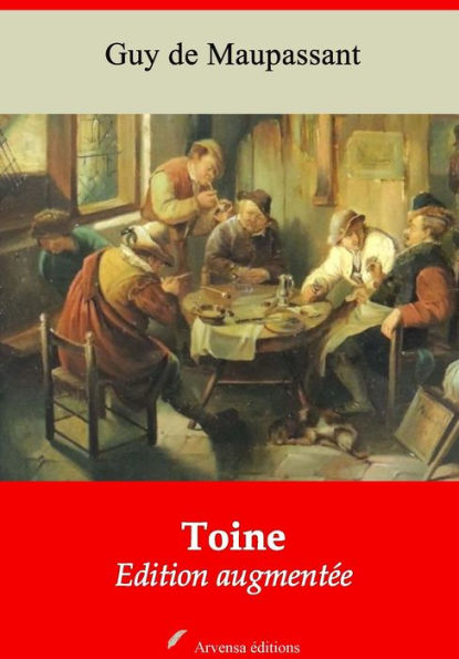 Toine: Nouvelle édition augmentée - Arvensa Editions