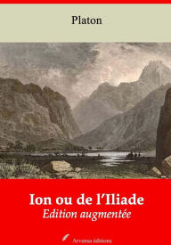 Title: Ion ou de l'Iliade: Nouvelle édition augmentée - Arvensa Editions, Author: Plato