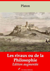Title: Les rivaux ou de la Philosophie: Nouvelle édition augmentée - Arvensa Editions, Author: Plato