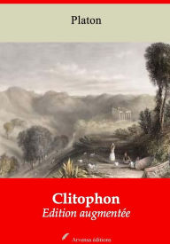 Title: Clitophon: Nouvelle édition augmentée - Arvensa Editions, Author: Plato