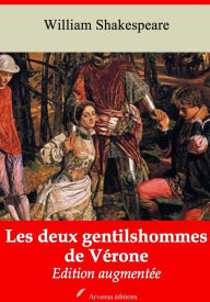 Title: Les deux gentilshommes de Vérone: Nouvelle édition augmentée - Arvensa Editions, Author: William Shakespeare