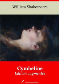Title: Cymbeline: Nouvelle édition augmentée - Arvensa Editions, Author: William Shakespeare