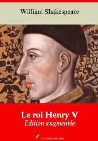 Title: Le roi Henry V: Nouvelle édition augmentée - Arvensa Editions, Author: William Shakespeare