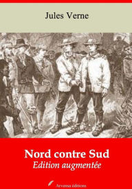 Title: Nord contre Sud: Nouvelle édition augmentée - Arvensa Editions, Author: Jules Verne