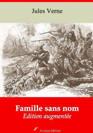 Title: Famille sans nom: Nouvelle édition augmentée - Arvensa Editions, Author: Jules Verne