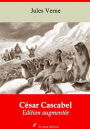 César Cascabel: Nouvelle édition augmentée - Arvensa Editions