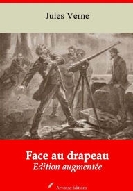 Title: Face au drapeau: Nouvelle édition augmentée - Arvensa Editions, Author: Jules Verne