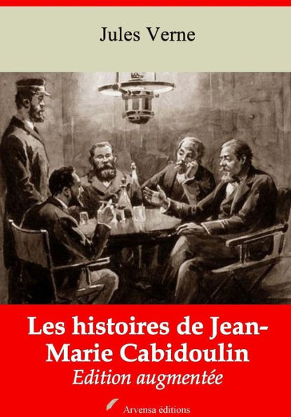 Les histoires de Jean-Marie Cabidoulin: Nouvelle édition augmentée - Arvensa Editions