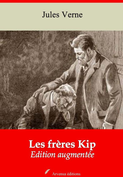 Les frères Kip: Nouvelle édition augmentée - Arvensa Editions