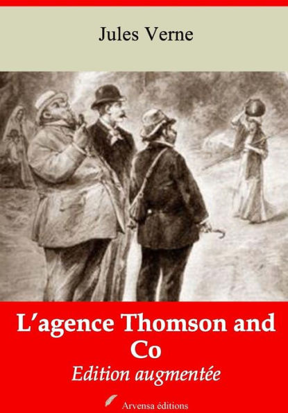 L'agence Thomson and Co: Nouvelle édition augmentée - Arvensa Editions