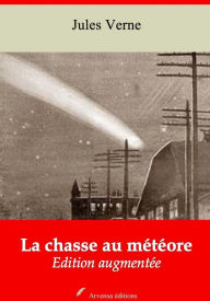 Title: La chasse au météore: Nouvelle édition augmentée - Arvensa Editions, Author: Jules Verne