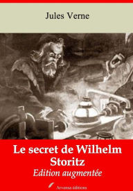 Title: Le secret de Wilhelm Storitz: Nouvelle édition augmentée - Arvensa Editions, Author: Jules Verne