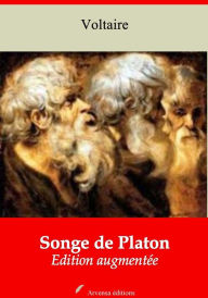 Title: Songe de Platon: Nouvelle édition augmentée - Arvensa Editions, Author: Voltaire