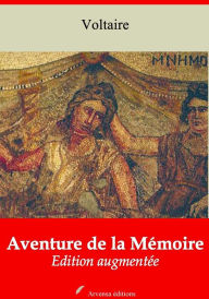 Title: Aventure de la Mémoire: Nouvelle édition augmentée - Arvensa Editions, Author: Voltaire