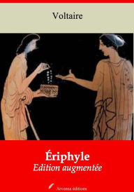 Title: Ériphyle: Nouvelle édition augmentée - Arvensa Editions, Author: Voltaire