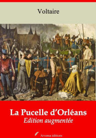 Title: La Pucelle d'Orléans: Nouvelle édition augmentée - Arvensa Editions, Author: Voltaire