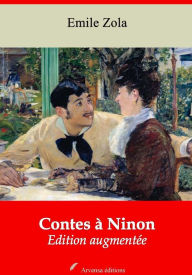 Title: Contes à Ninon: Nouvelle édition augmentée - Arvensa Editions, Author: Emile Zola