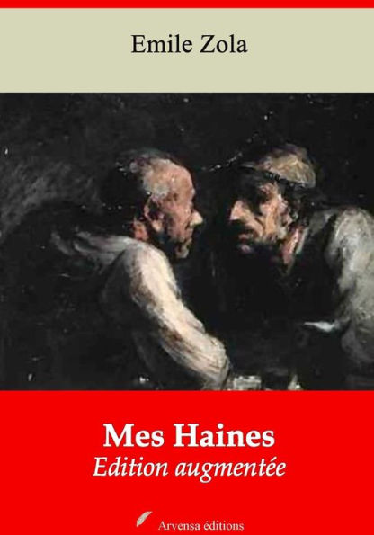 Mes Haines: Nouvelle édition augmentée - Arvensa Editions