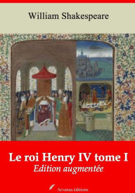 Title: Le roi Henry IV tome I: Nouvelle édition augmentée - Arvensa Editions, Author: William Shakespeare