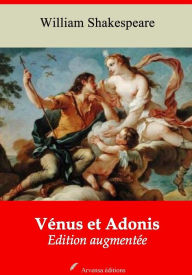 Title: Vénus et Adonis: Nouvelle édition augmentée - Arvensa Editions, Author: William Shakespeare