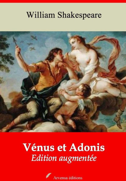 Vénus et Adonis: Nouvelle édition augmentée - Arvensa Editions