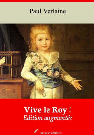 Title: Vive le Roy !: Nouvelle édition augmentée - Arvensa Editions, Author: Paul Verlaine