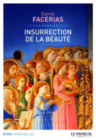 Title: Insurrection de la beauté, Author: Daniel Facerias