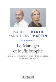 Title: La manager et le philosophe, Author: Isabelle Barth