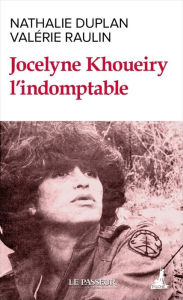 Title: Jocelyne Khoueiry - L'indomptable, Author: Nathalie Duplan