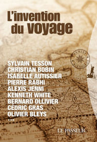 Title: L'invention du voyage, Author: Collectif