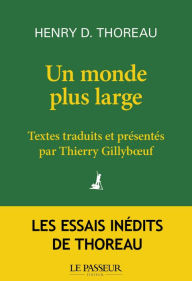 Title: Un monde plus large, Author: Henry David Thoreau