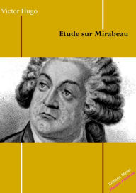 Title: Etude sur Mirabeau, Author: Victor Hugo