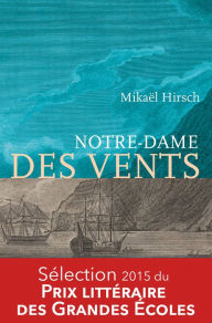 Title: Notre-Dame des vents: Thriller, Author: Mikaël Hirsch