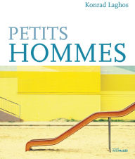 Title: Petits hommes: Roman de l'enfance, Author: Konrad Laghos