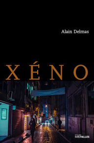 Title: Xéno, Author: Alain Delmas
