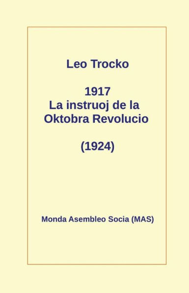 1917 La instruoj de la Oktobro: (1924)