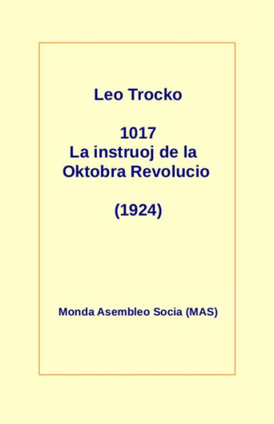 1917 La instruoj de la Oktobro: (1924)