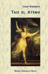 Title: Tais el Ateno, Author: Ivan Efremov