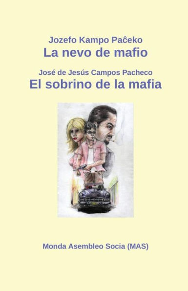 La nevo de mafio / El sobrino de la mafia: Televida scenaro / Audiovisual
